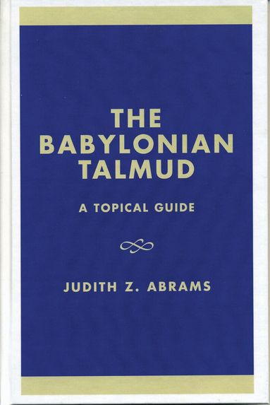 Judith Z. Abrams - Babylonian Talmud, Inbunden