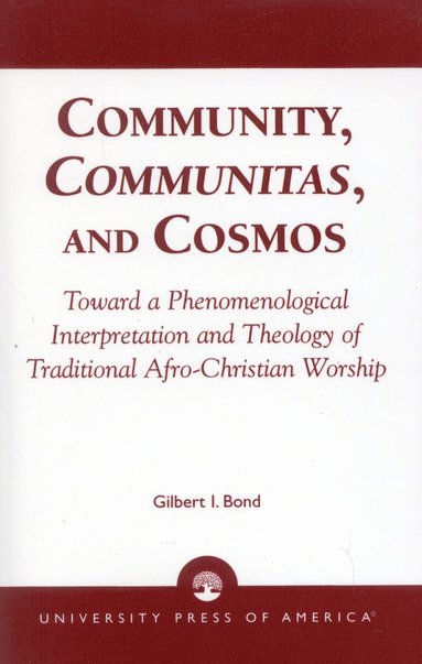 bokomslag Community, Communitas, and Cosmos