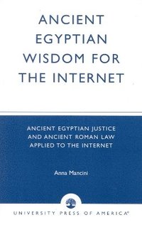 bokomslag Ancient Egyptian Wisdom for the Internet