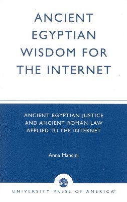 bokomslag Ancient Egyptian Wisdom for the Internet