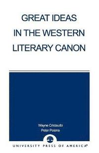 bokomslag Great Ideas in the Western Literary Canon