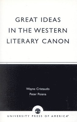 bokomslag Great Ideas in the Western Literary Canon