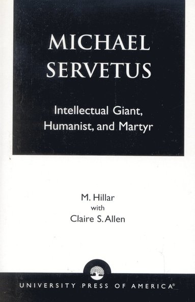 bokomslag Michael Servetus