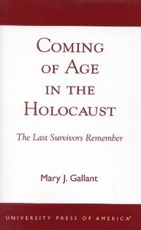 bokomslag Coming of Age in the Holocaust