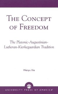 bokomslag The Concept of Freedom
