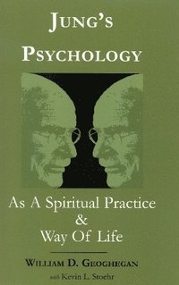 bokomslag Jung's Psychology as a Spiritual Practice and Way of Life