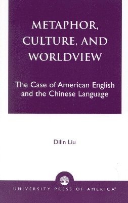 Metaphor, Culture, and Worldview