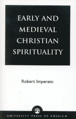 Early and Medieval Christian Spirituality 1