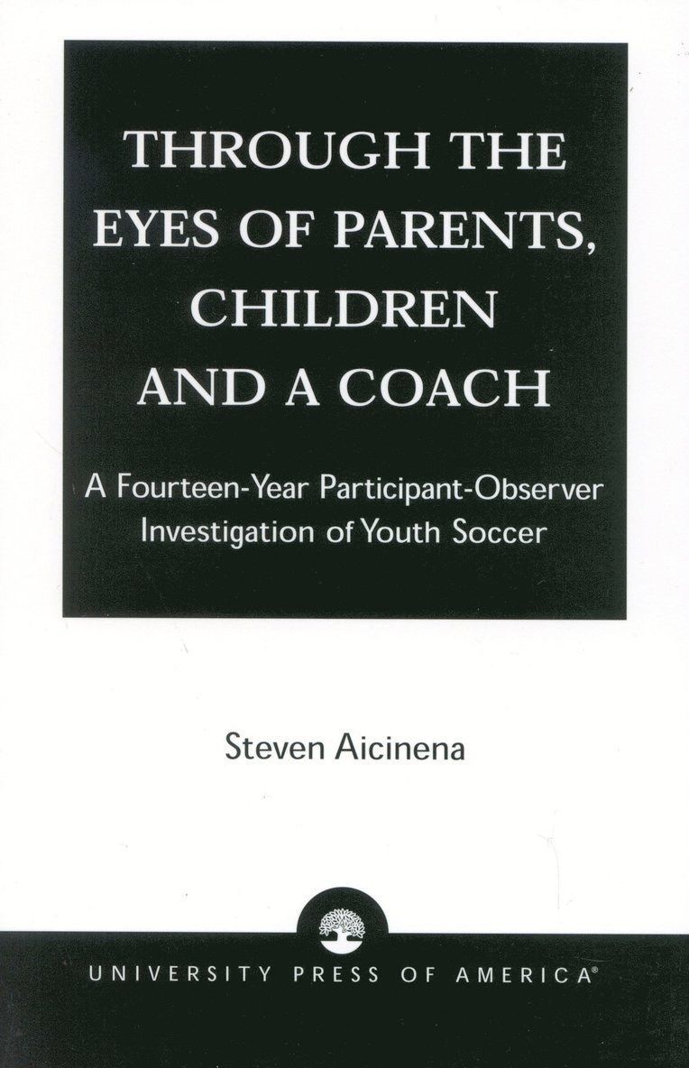 Through the Eyes of Parents, Children and a Coach