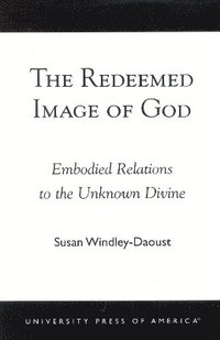 bokomslag The Redeemed Image of God