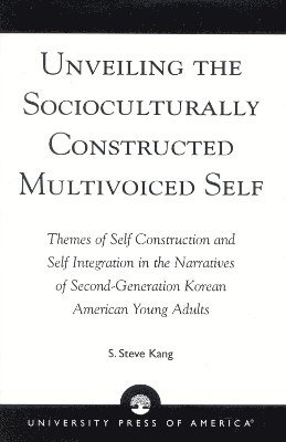 Unveiling the Socioculturally Constructed Multivoiced Self 1