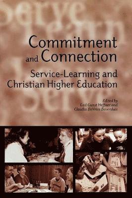 Gail Gunst Heffner, Claudia DeVries Beversluis, Gail Gunst Heffner, Claudia DeVries Beversluis - Commitment and Connection, Häftad