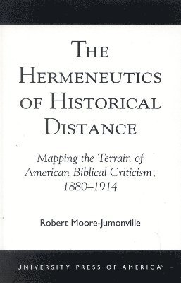 The Hermeneutics of Historical Distance 1