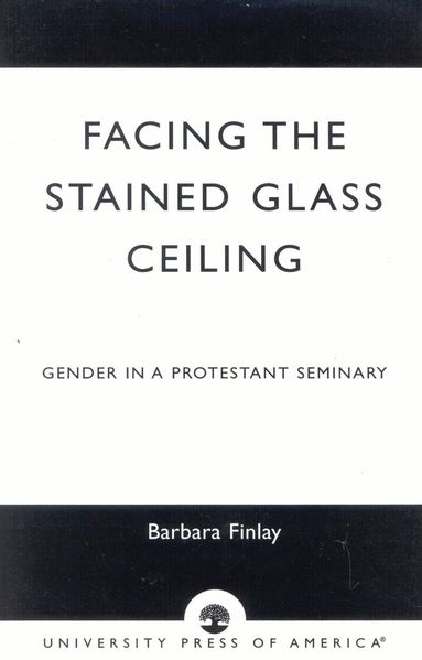 Barbara Finlay - Facing the Stained Glass Ceiling, Häftad