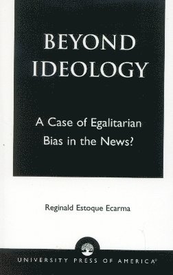 Reginald Estoque Ecarma - Beyond Ideology, Häftad