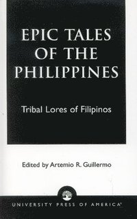 bokomslag Epic Tales of the Philippines