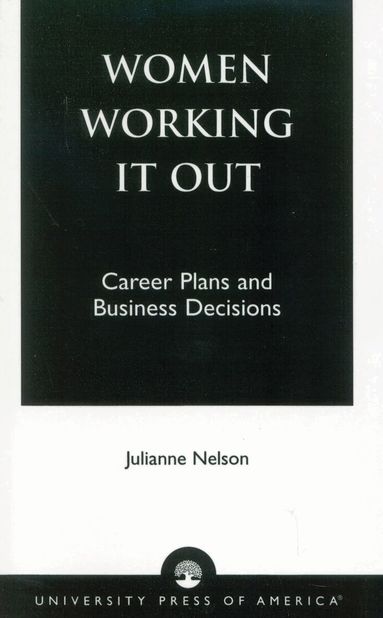 Julianne Nelson - Women Working It Out, Häftad