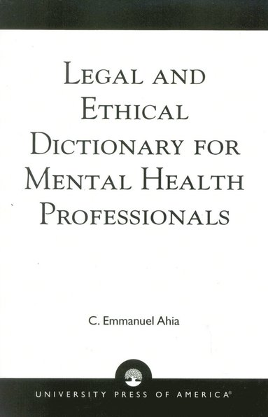 bokomslag Legal and Ethical Dictionary for Mental Health Professionals