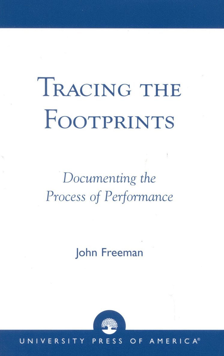 John Freeman - Tracing the Footprints, Häftad