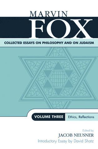 Marvin Fox, Jacob Neusner - Collected Essays on Philosophy and on Judaism, Häftad