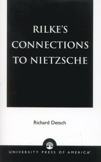 bokomslag Rilke's Connections to Nietzsche