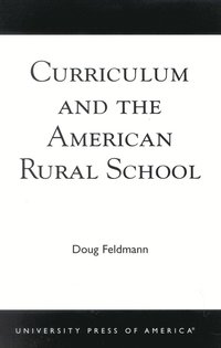 bokomslag Curriculum and the American Rural School