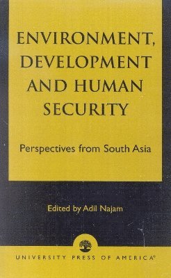 Environment, Development and Human Security 1