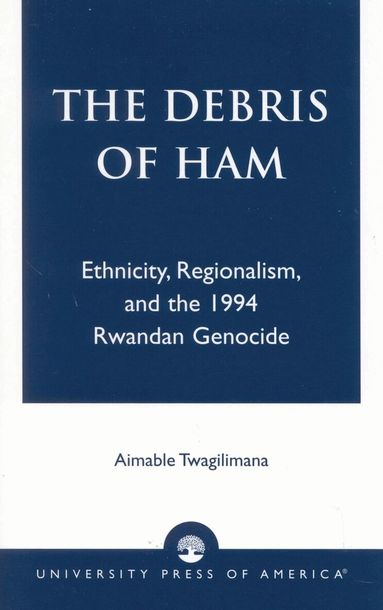 Aimable Twagilimana - Debris of Ham, Häftad