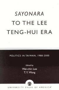 bokomslag Sayonara to the Lee Teng-hui Era