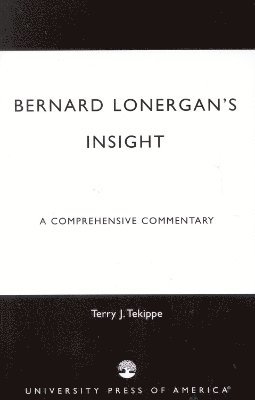 Bernard Lonergan's Insight
