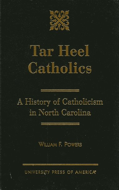 bokomslag Tar Heel Catholics