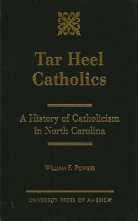 bokomslag Tar Heel Catholics