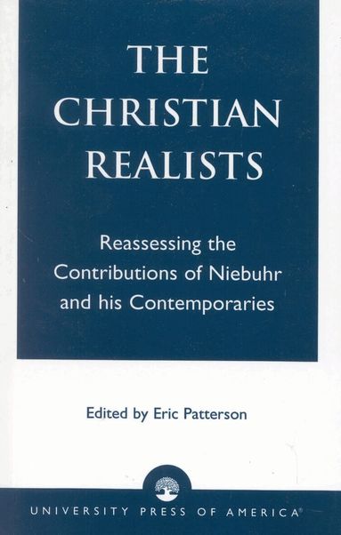 Eric Patterson - Christian Realists, Häftad