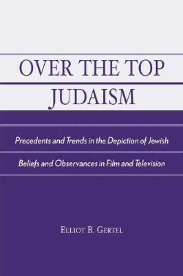 Over the Top Judaism 1