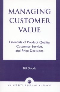 bokomslag Managing Customer Value