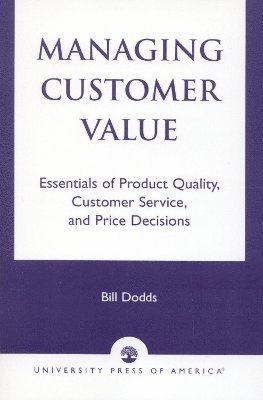 bokomslag Managing Customer Value