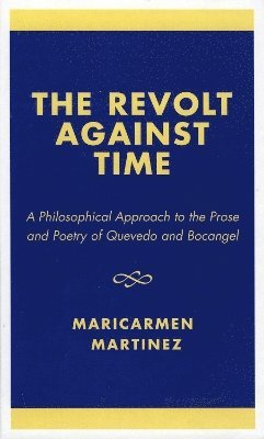 bokomslag The Revolt Against Time
