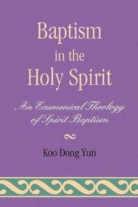 bokomslag Baptism in the Holy Spirit
