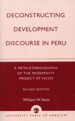 Deconstructing Development Discourse in Peru 1