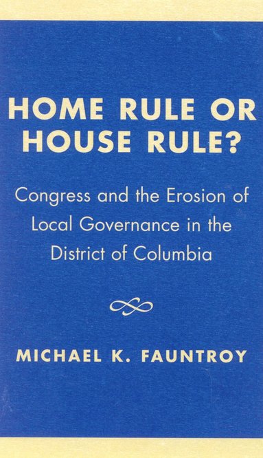 bokomslag Home Rule or House Rule?