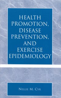 bokomslag Health Promotion, Disease Prevention, and Exercise Epidemiology