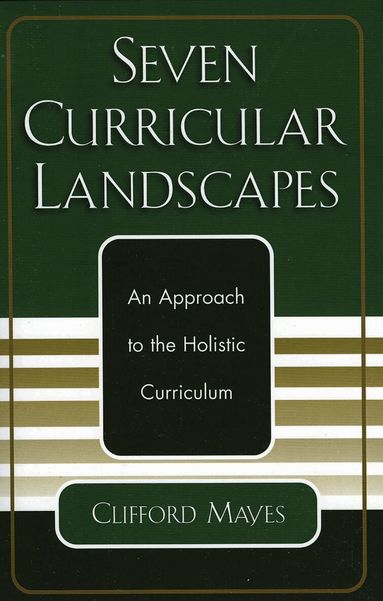 Clifford Mayes - Seven Curricular Landscapes, Häftad