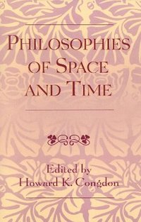 bokomslag Philosophies of Space and Time