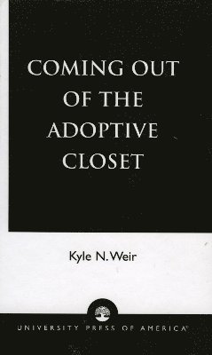 Coming Out of the Adoptive Closet 1