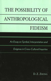 bokomslag Possibility of Anthropological Fideism