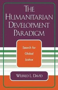 bokomslag The Humanitarian Development Paradigm