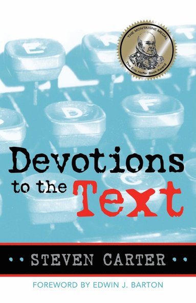 Steven Carter - Devotions to the Text, Häftad