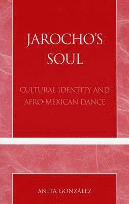 Anita González - Jarocho's Soul, Häftad