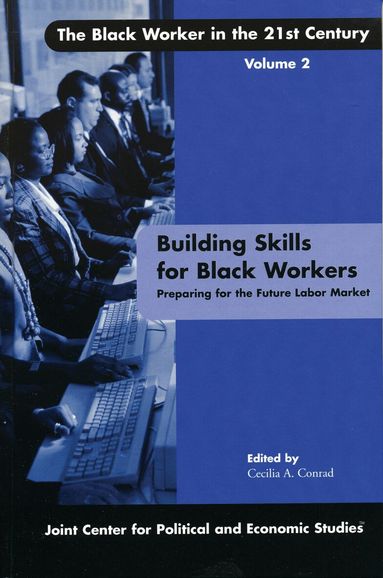 Cecilia A. Conrad - Building Skills for Black Workers, Häftad