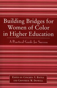 bokomslag Building Bridges for Women of Color in Higher Education